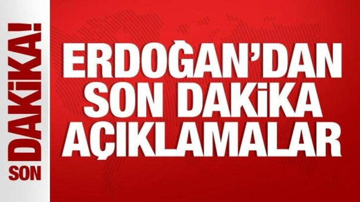 Erdoğan'ın Ekonomi ve Siyasetteki Son Açıklamaları