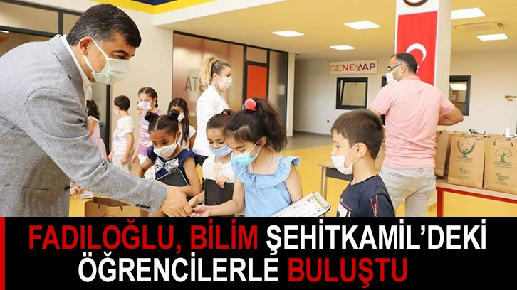 Fadıloğlu, Bilim Şehitkamil’deki Öğrencilerle Buluştu