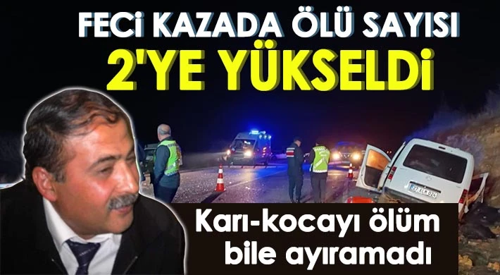 Feci kazada ölü sayısı 2'ye yükseldi.