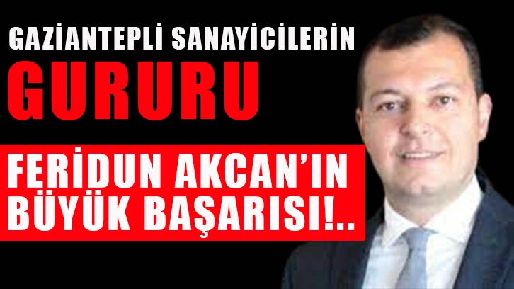 Feridun Akcan’ın büyük başarısı!..