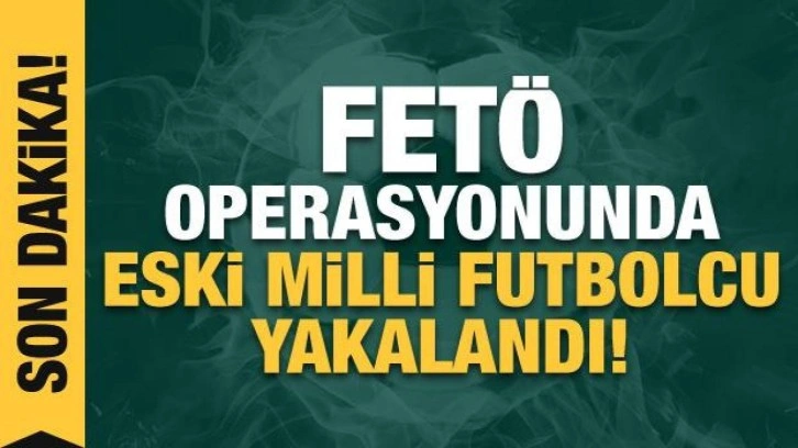 FETÖ'nün futbol yapılanmasına operasyon! Zafer Biryol yakalandı