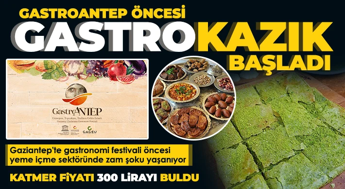 GastroAntep öncesi Gastrokazık başladı 