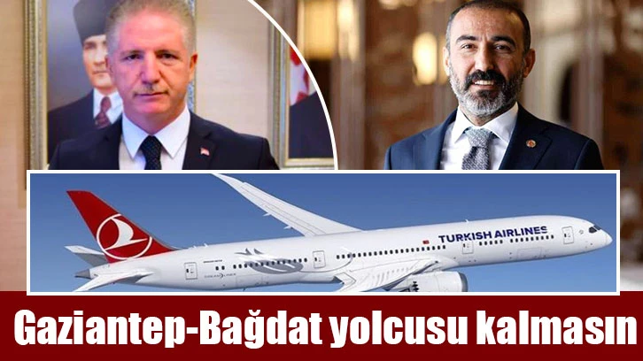 Gaziantep-Bağdat yolcusu kalmasın