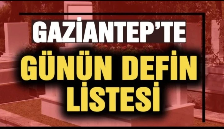 Gaziantep Defin Listesi 