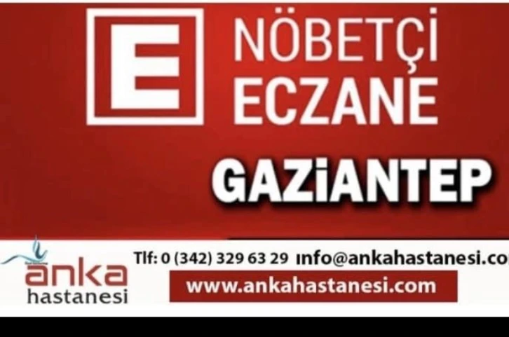 Gaziantep Nöbetçi Eczaneler (26/06/2024) Çarşamba 