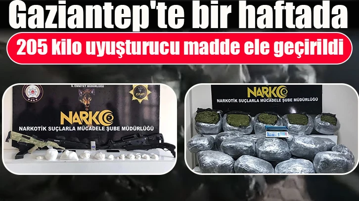 Gaziantep'te bir haftada 205 kilo uyuşturucu madde ele geçirildi