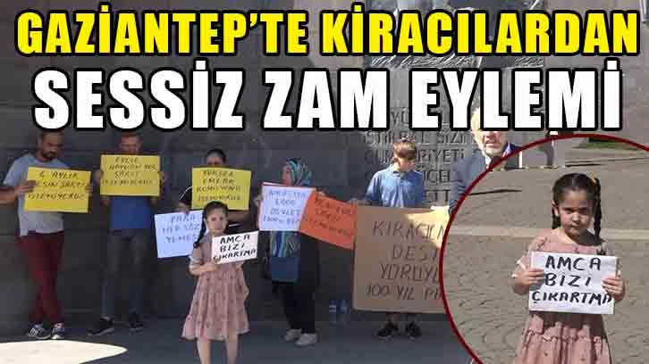 Gaziantep’te kiracılardan sessiz zam eylemi