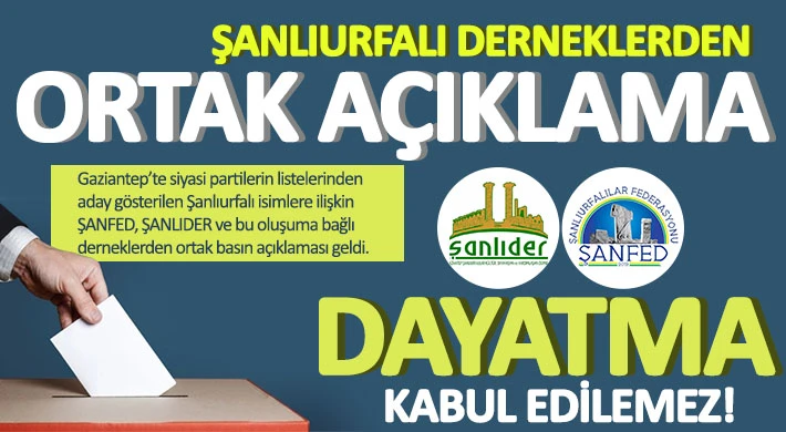 Gaziantep’teki Şanlıurfalı STK’ların liste kızğınlığı!..