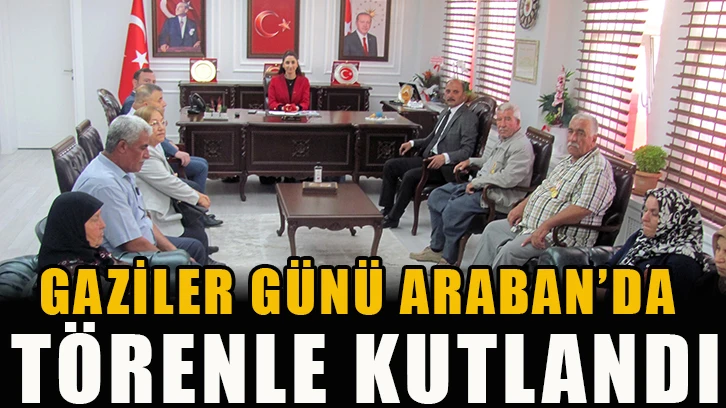 Gaziler Günü Araban’da törenle kutlandı