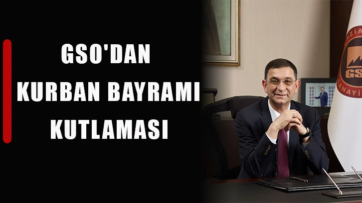 GSO'dan Kurban Bayramı kutlaması