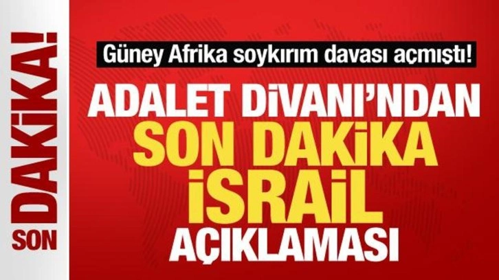 Güney Afrika soykırım davası açmıştı! Adalet Divanı'ndan son dakika İsrail kararı