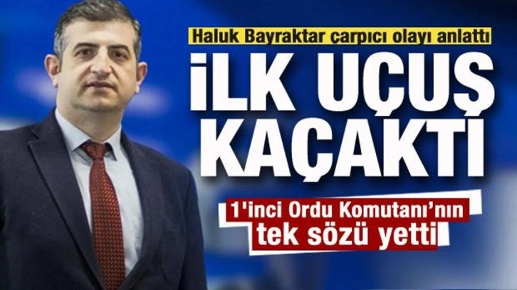 Haluk Bayraktar çarpıcı olayı anlattı: Bayraktar TB2'nin ilk uçuşu kaçak uçuştu