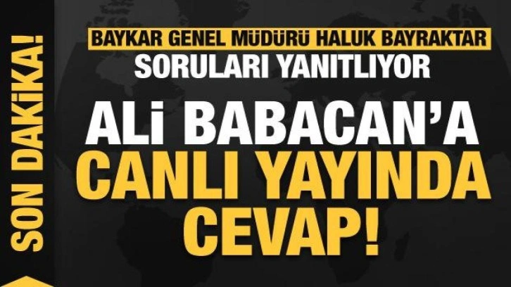 Haluk Bayraktar'dan canlı yayında Ali Babacan'a yanıt