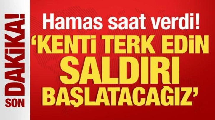 Hamas saat verip uyardı! 