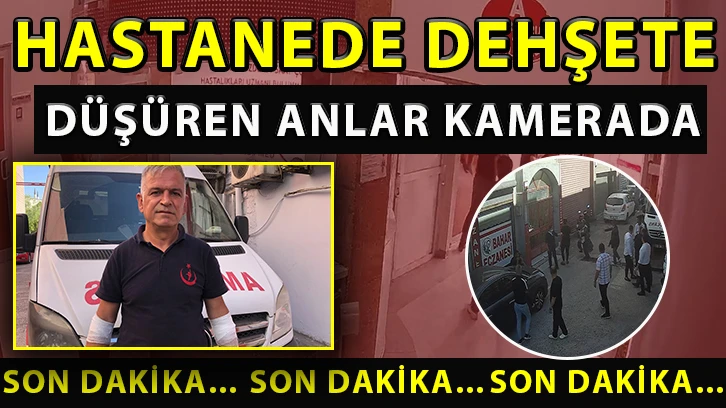 Hastanede dehşete düşüren anlar kamerada