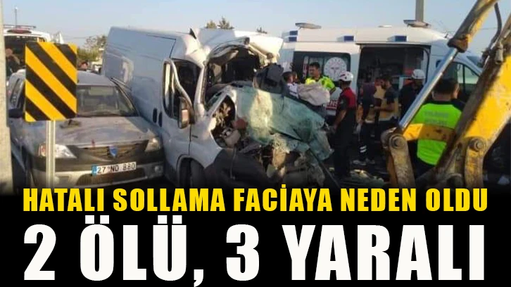 Hatalı sollama faciaya neden oldu: 2 ölü, 3 yaralı