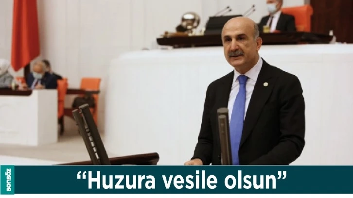 “HUZURA VESİLE OLSUN”