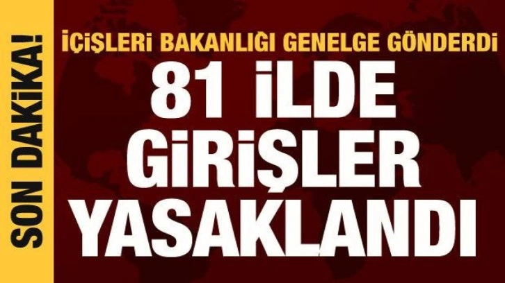 İçişleri Bakanlığı'ndan 81 ile 'orman' genelgesi