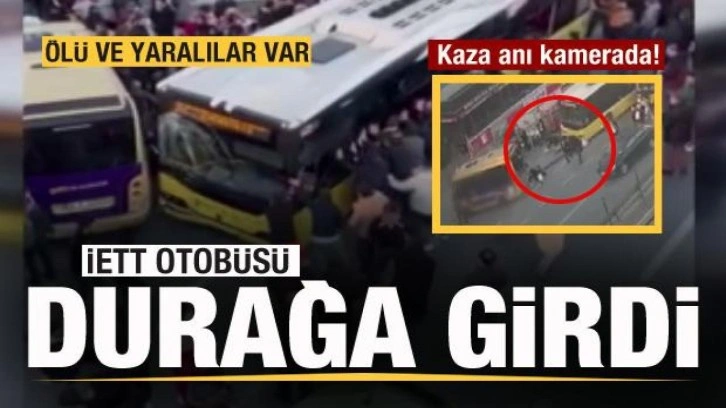 İETT otobüsü durağa girdi: Ölü ve yaralılar var! Kaza anı kamerada!