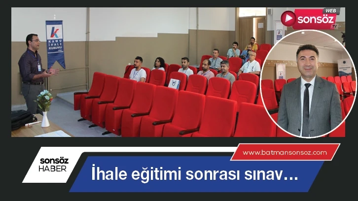 İhale eğitimi sonrası sınav…