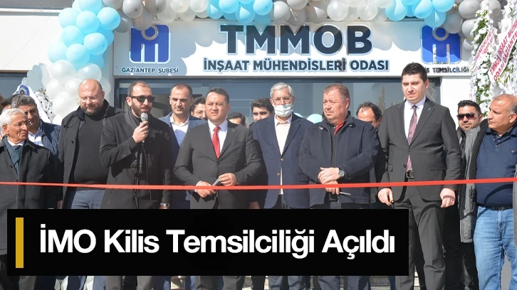 İMO Kilis Temsilciliği Açıldı