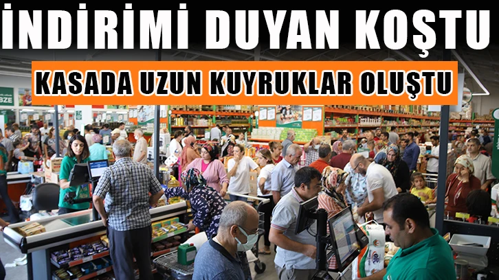 İndirimi duyan koştu, kasada uzun kuyruklar oluştu