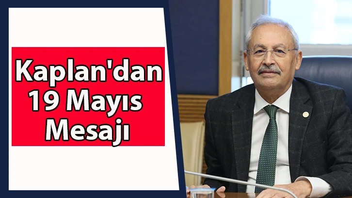 İrfan Kaplan'dan 19 Mayıs mesajı