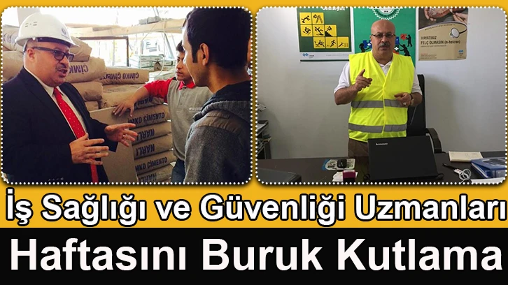 İş Sağlığı ve Güvenliği Uzmanları Haftasını Buruk Kutlama