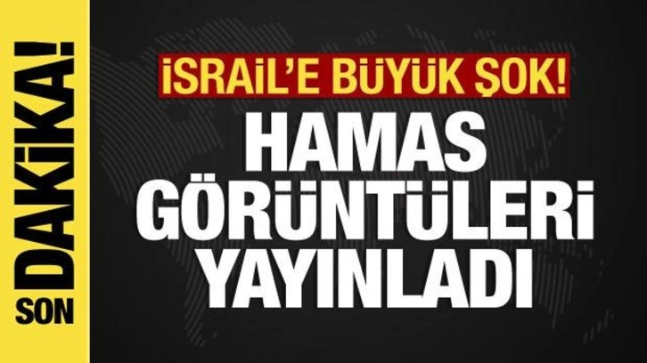 İsrail-Filistin savaşı: Hamas görüntüleri yayınladı, İsrail'e büyük şok