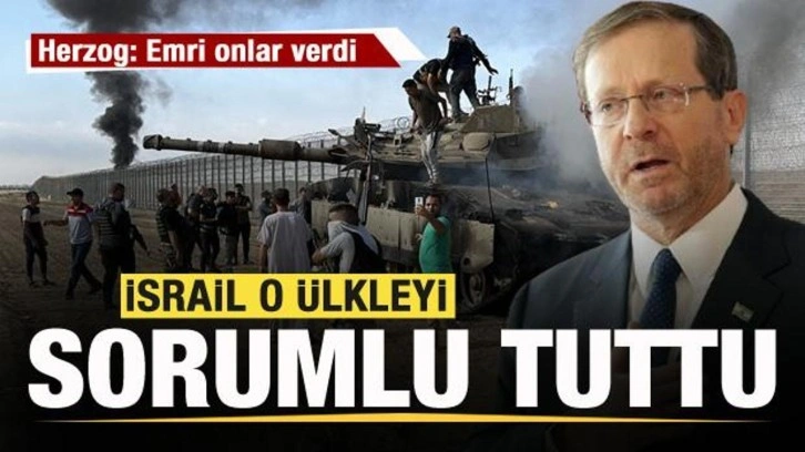 İsrail o ülkeyi sorumlu tuttu! Herzog: Hamas'a emri onlar verdi