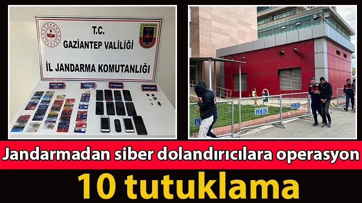 Jandarmadan siber dolandırıcılara operasyon: 10 tutuklama