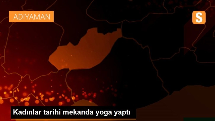 Kadınlar tarihi mekanda yoga yaptı