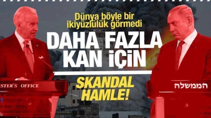 Kamera önünde 'Ateşkes' diyen ABD'den skandal ikiyüzlülük! İsrail'e gönderdiler