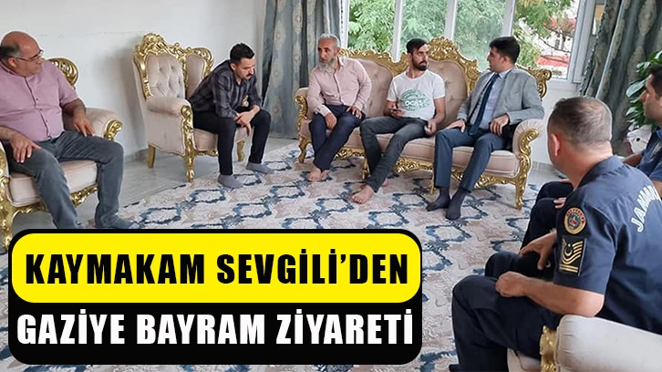  Kaymakam Sevgili’den gaziye bayram ziyareti