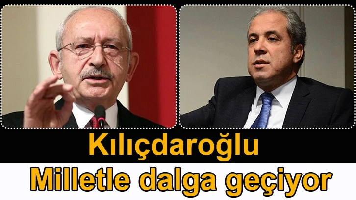 Kılıçdaroğlu Milletle dalga geçiyor