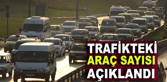 Kilis'te Temmuz ayında kayıtlı araç sayısı 51 bin 595 oldu