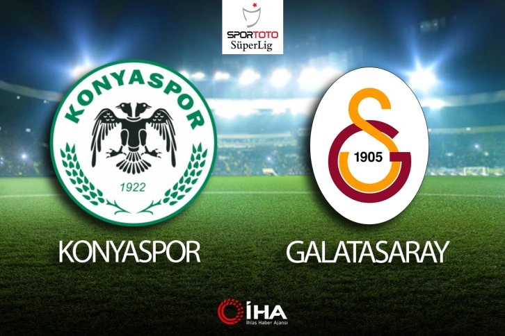 Konyaspor-Galatasaray Maçı Canlı Anlatım!