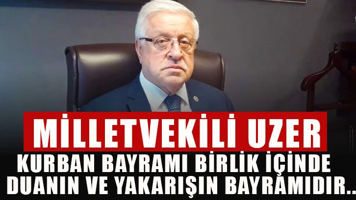 Kurban bayramı birlik içinde duanın ve yakarışın bayramıdır..