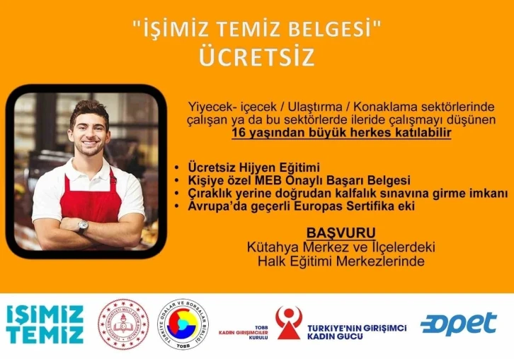 Kütahya’da “İşimiz Temiz” eğitimleri başlıyor
