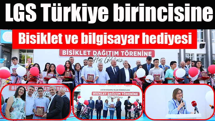 LGS Türkiye birincisine bisiklet ve bilgisayar hediyesi