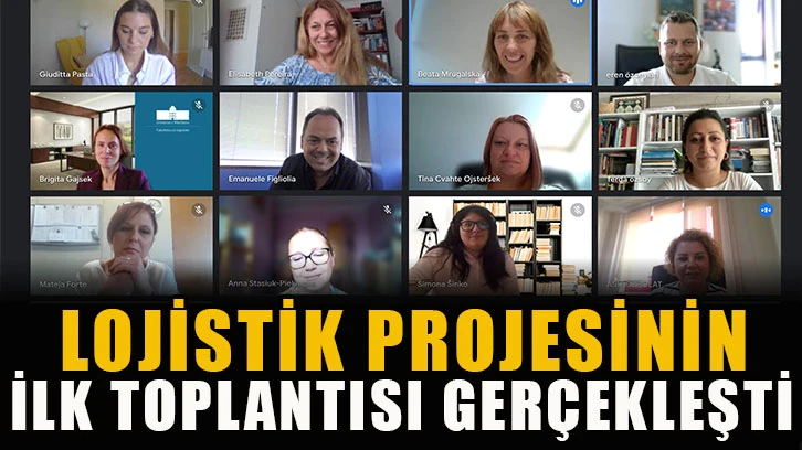  Lojistik projesinin ilk toplantısı gerçekleşti