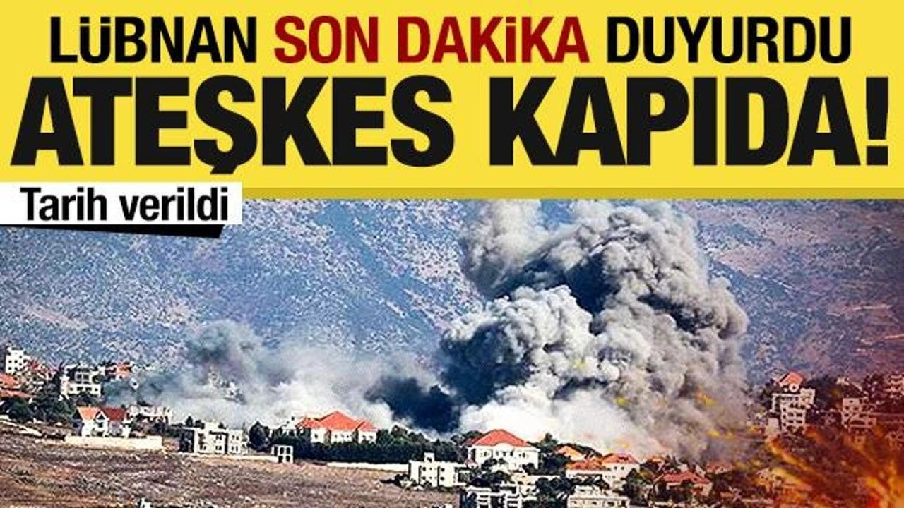 Lübnan'dan son dakika 'ateşkes' açıklaması: Bu akşamı işaret etti