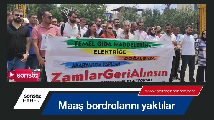 Maaş bordrolarını yaktılar