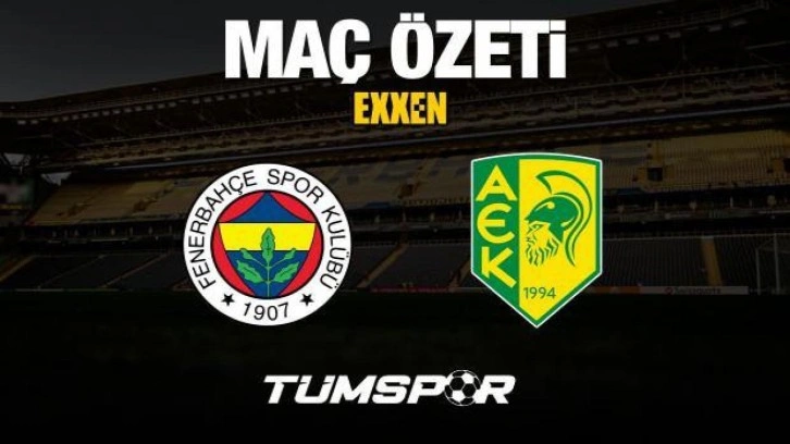 MAÇ ÖZETİ İZLE | Fenerbahçe 2-0 AEK Larnaca (Goller, EXXEN, UEFA Avrupa Ligi)