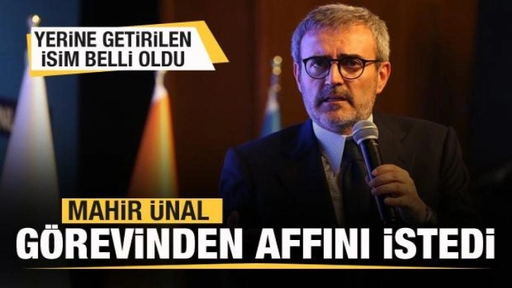 Mahir Ünal görevinden affını istedi! Yerine Özlem Zengin getirildi