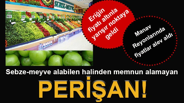 Marketlerin manav reyonlarındaki fiyatlar durdurulamıyor