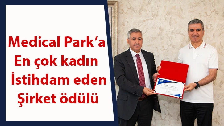 Medical Park’a en çok kadın istihdam eden şirket ödülü