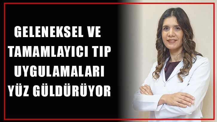 Medical Point Gaziantep’te Geleneksel ve Tamamlayıcı Tıp Uygulamaları Yüz Güldürüyor