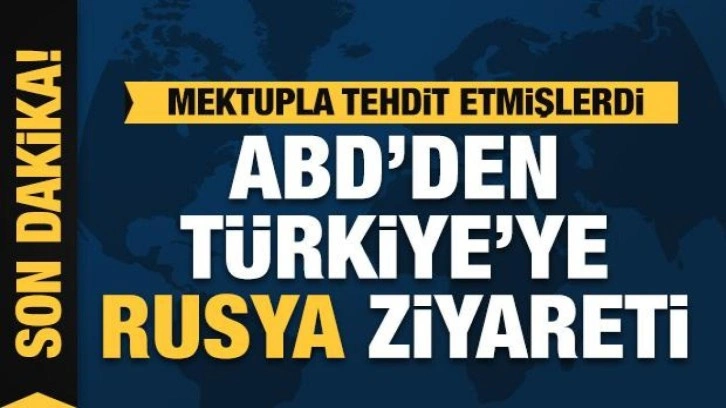 Mektupla tehdit etmişlerdi... ABD'den Türkiye'ye Rusya ziyareti