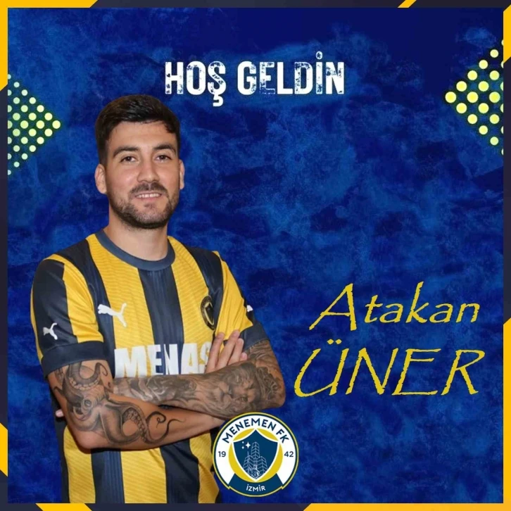 Menemen FK, Atakan Üner’i transfer etti
